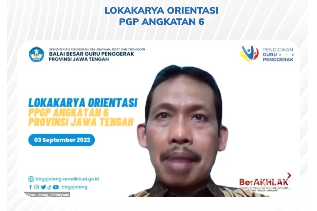 Lokakarya Orientasi Program Guru Penggerak (PGP) Angkatan 6 di Provinsi Jawa Tengah